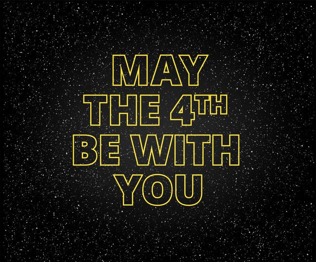 May The 4th Series - Saving The Best For Last!